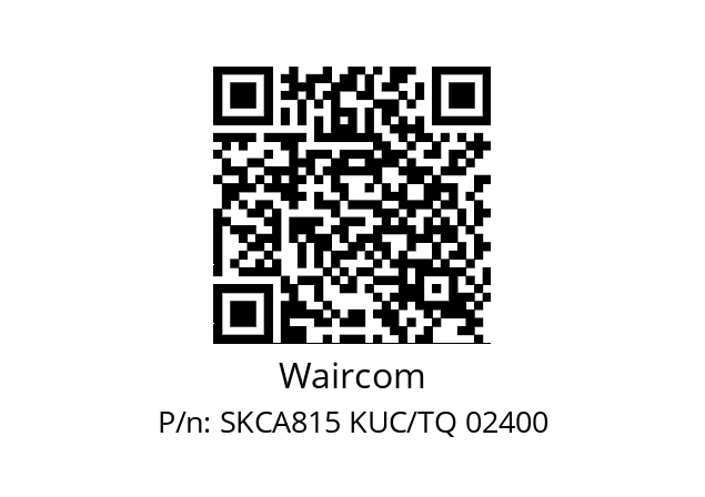   Waircom SKCA815 KUC/TQ 02400