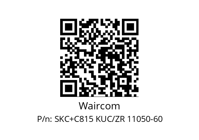   Waircom SKC+C815 KUC/ZR 11050-60