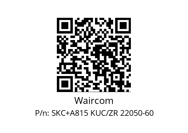   Waircom SKC+A815 KUC/ZR 22050-60