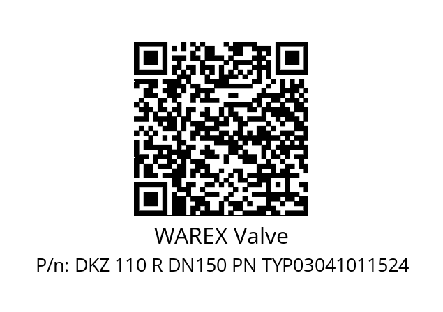   WAREX Valve DKZ 110 R DN150 PN TYP03041011524