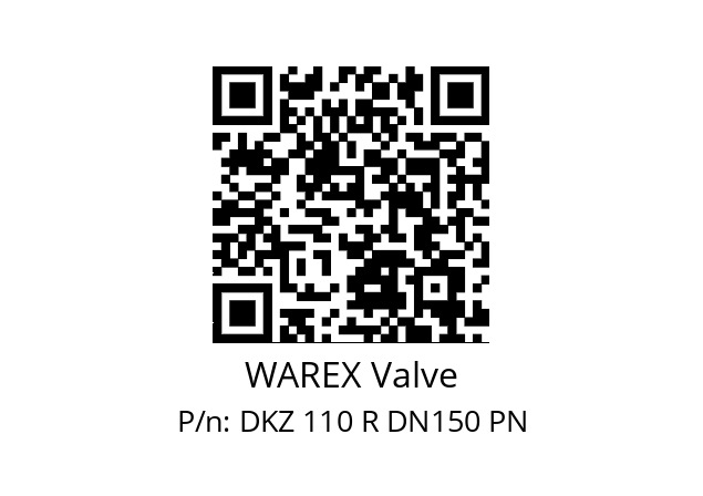   WAREX Valve DKZ 110 R DN150 PN