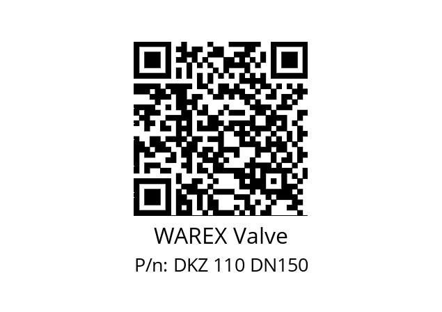   WAREX Valve DKZ 110 DN150