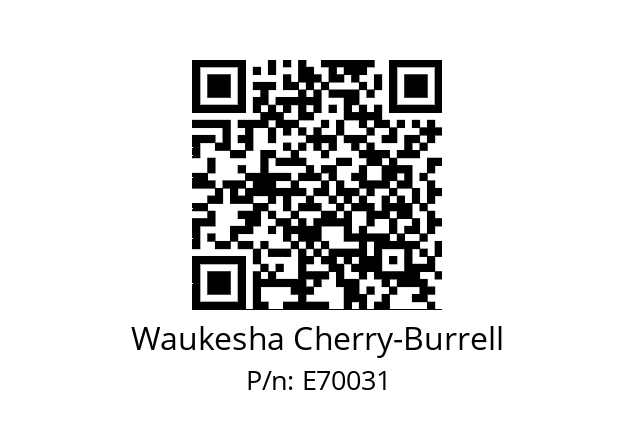   Waukesha Cherry-Burrell E70031