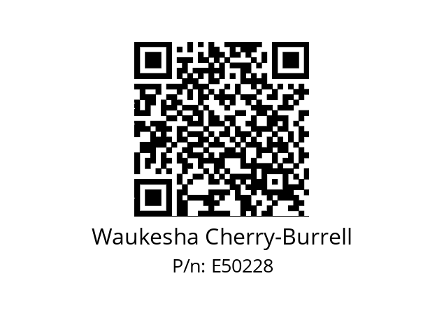   Waukesha Cherry-Burrell E50228