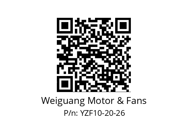   Weiguang Motor & Fans YZF10-20-26