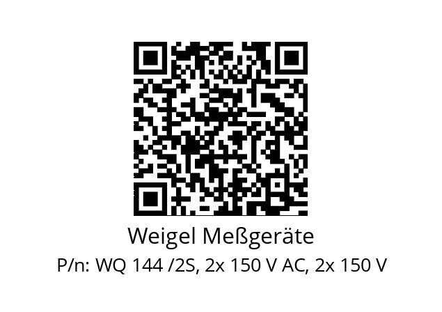   Weigel Meßgeräte WQ 144 /2S, 2x 150 V AC, 2x 150 V