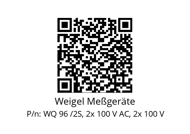   Weigel Meßgeräte WQ 96 /2S, 2x 100 V AC, 2x 100 V