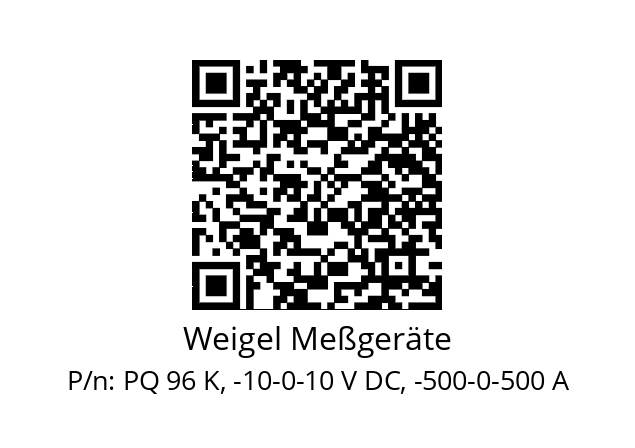   Weigel Meßgeräte PQ 96 K, -10-0-10 V DC, -500-0-500 A