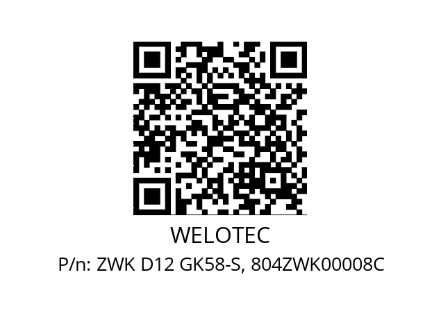   WELOTEC ZWK D12 GK58-S, 804ZWK00008C