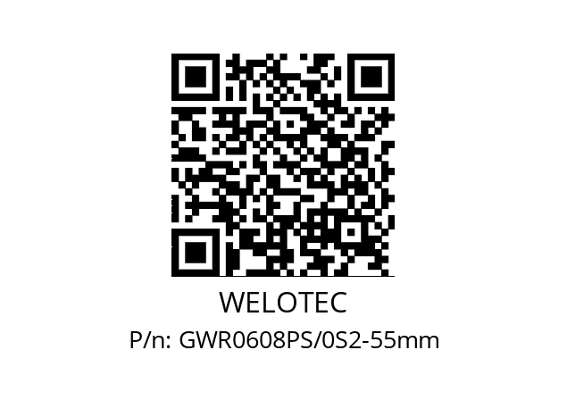   WELOTEC GWR0608PS/0S2-55mm