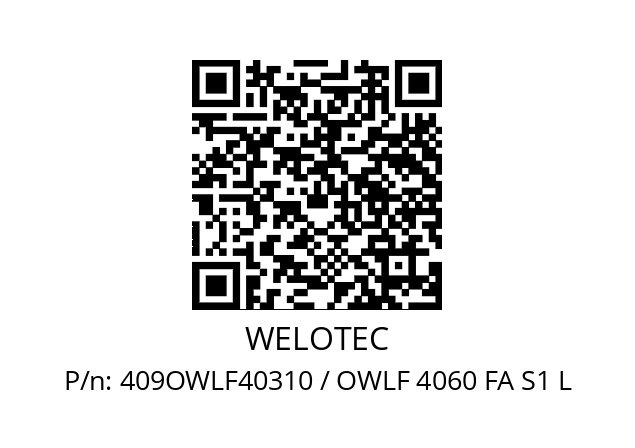   WELOTEC 409OWLF40310 / OWLF 4060 FA S1 L