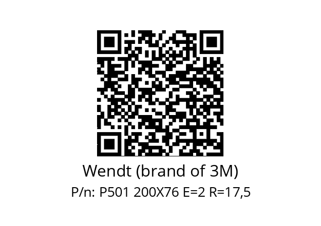   Wendt (brand of 3M) P501 200X76 E=2 R=17,5