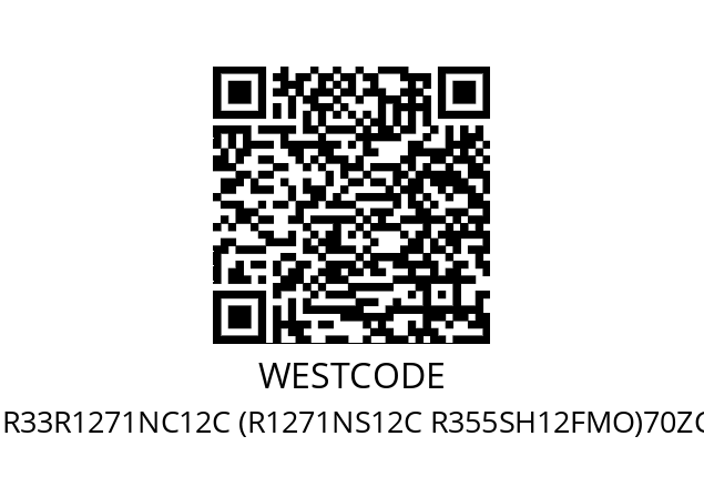   WESTCODE R33R1271NC12C (R1271NS12C R355SH12FMO)70ZC12D