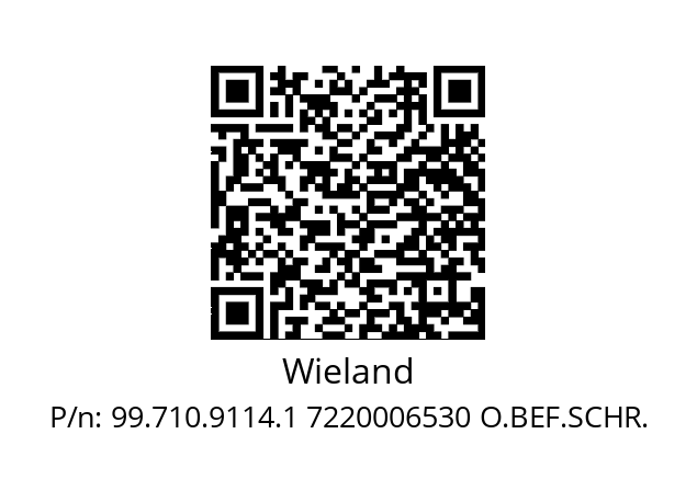   Wieland 99.710.9114.1 7220006530 O.BEF.SCHR.