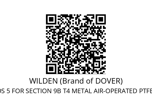   WILDEN (Brand of DOVER) POS 5 FOR SECTION 9B T4 METAL AIR-OPERATED PTFEFITTED