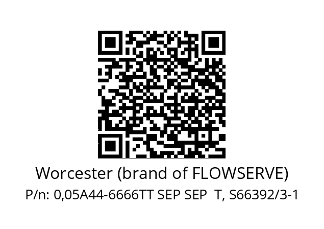   Worcester (brand of FLOWSERVE) 0,05A44-6666TT SEP SEP  T, S66392/3-1