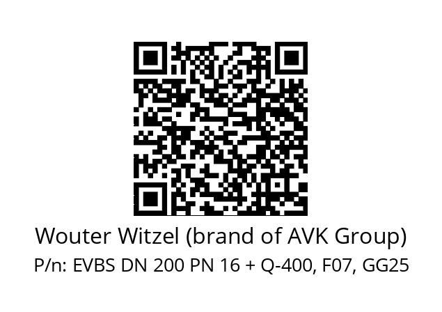   Wouter Witzel (brand of AVK Group) EVBS DN 200 PN 16 + Q-400, F07, GG25