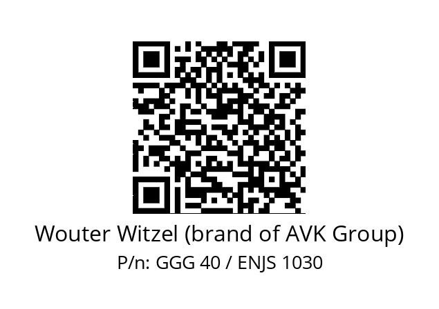   Wouter Witzel (brand of AVK Group) GGG 40 / ENJS 1030