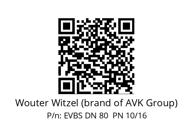   Wouter Witzel (brand of AVK Group) EVBS DN 80  PN 10/16