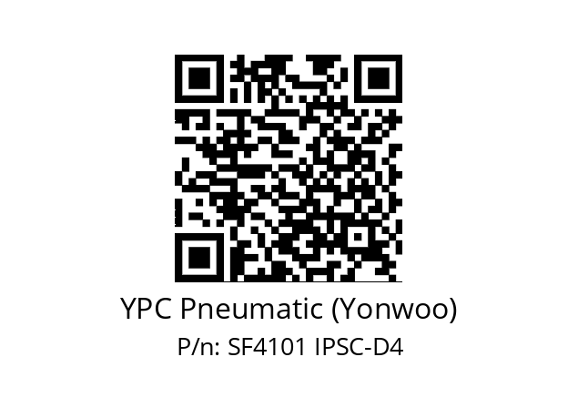   YPC Pneumatic (Yonwoo) SF4101 IPSC-D4