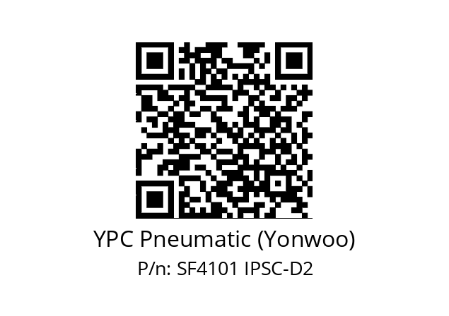   YPC Pneumatic (Yonwoo) SF4101 IPSC-D2