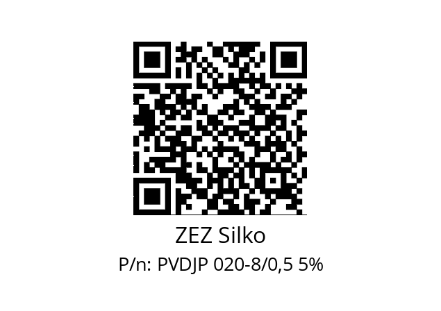   ZEZ Silko PVDJP 020-8/0,5 5%