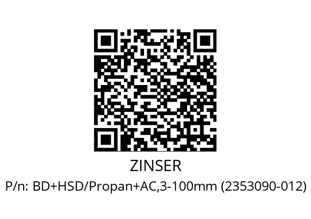   ZINSER BD+HSD/Propan+AC,3-100mm (2353090-012)