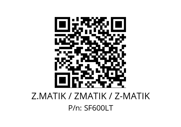   Z.MATIK / ZMATIK / Z-MATIK SF600LT